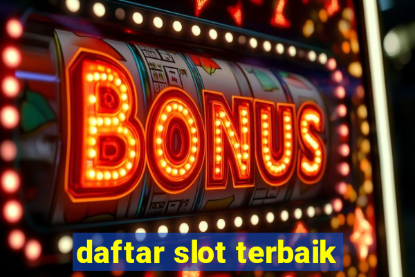 daftar slot terbaik