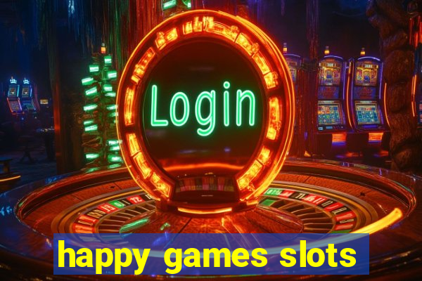 happy games slots