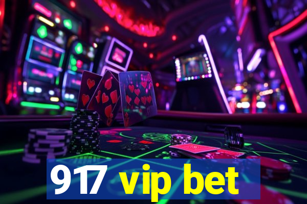 917 vip bet