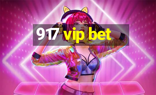 917 vip bet