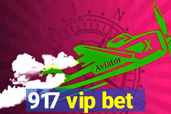 917 vip bet