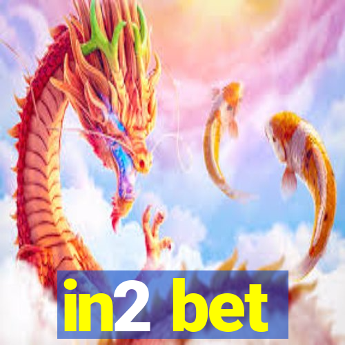 in2 bet