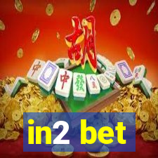 in2 bet