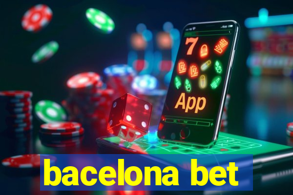 bacelona bet