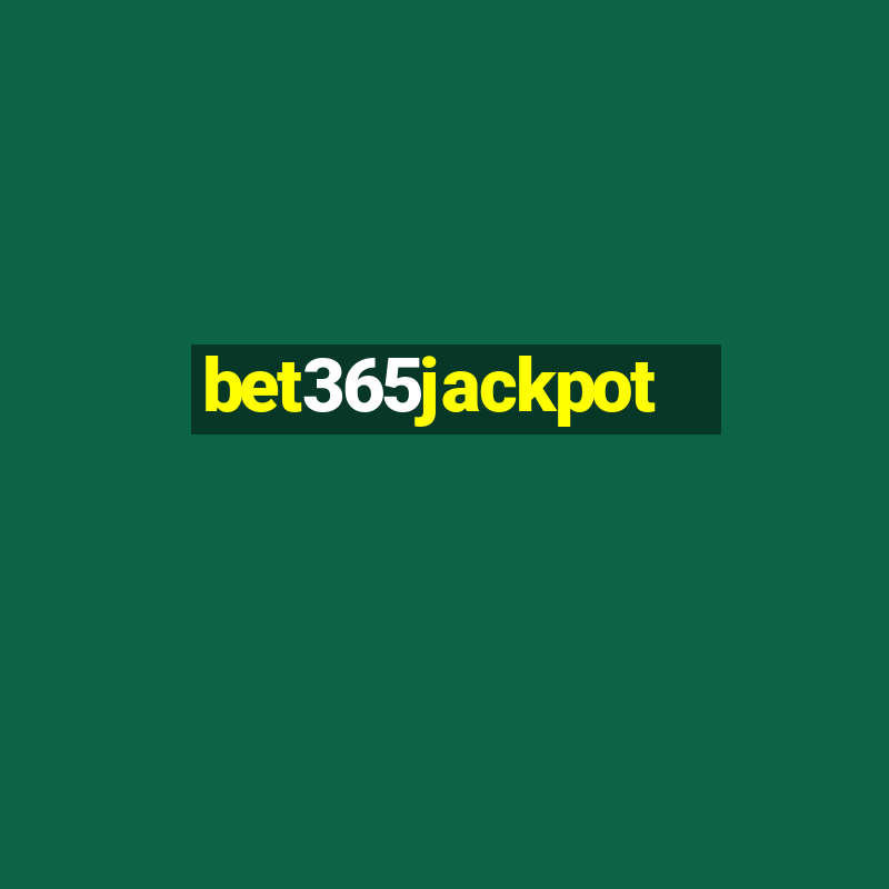 bet365jackpot