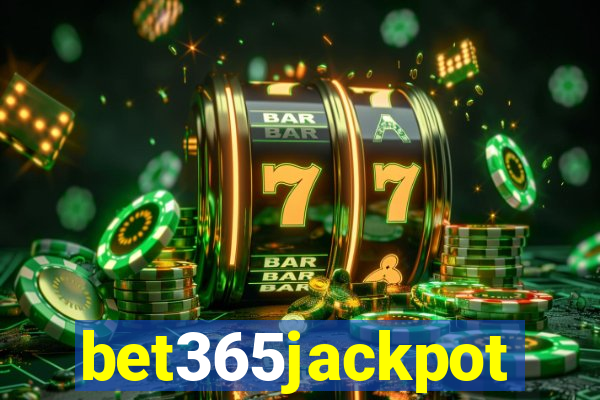 bet365jackpot