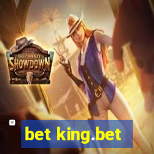 bet king.bet