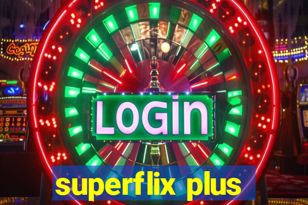 superflix plus