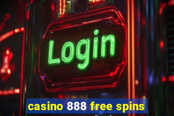 casino 888 free spins