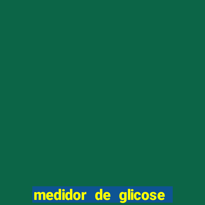 medidor de glicose que não precisa furar o dedo