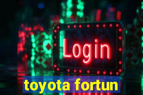 toyota fortun