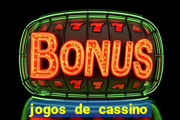 jogos de cassino que paga no cadastro