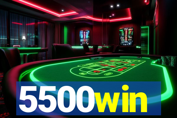 5500win