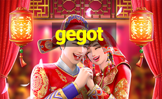 gegot