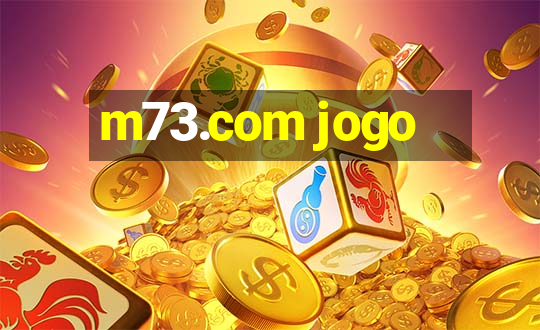 m73.com jogo