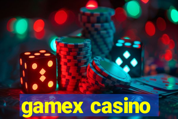 gamex casino