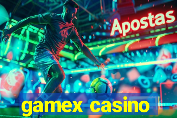 gamex casino