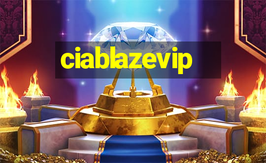 ciablazevip