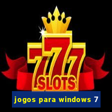 jogos para windows 7