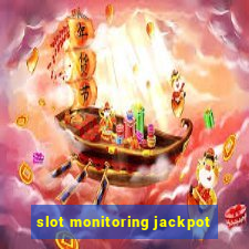 slot monitoring jackpot