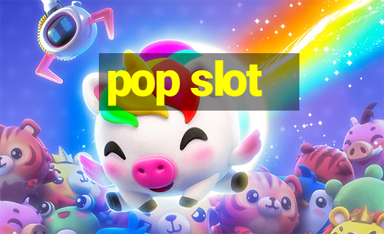 pop slot