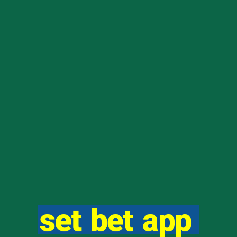 set bet app