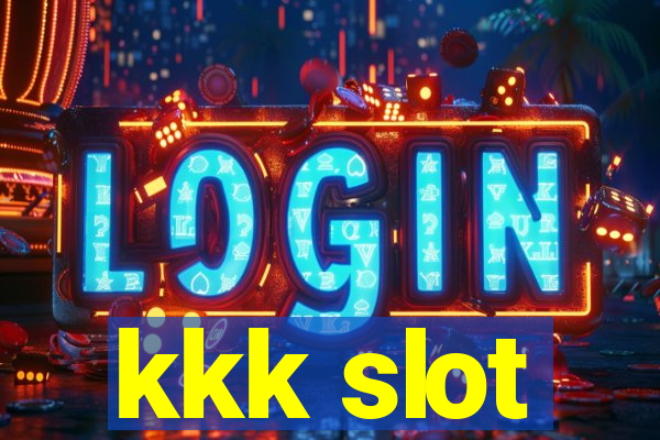 kkk slot