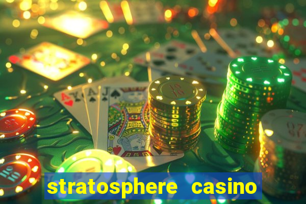 stratosphere casino las vegas