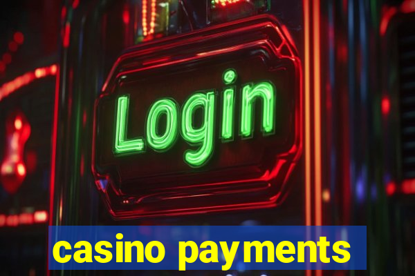 casino payments