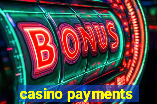 casino payments