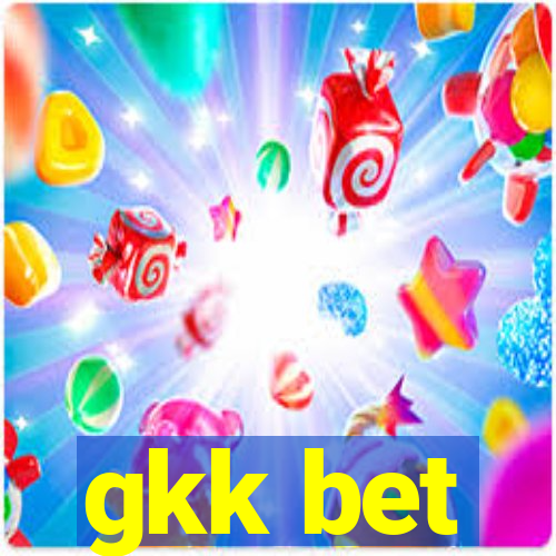 gkk bet