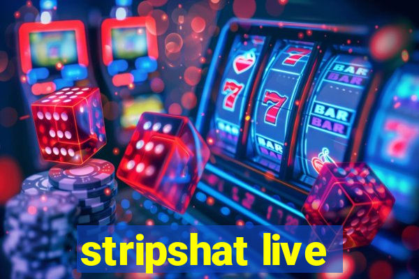 stripshat live