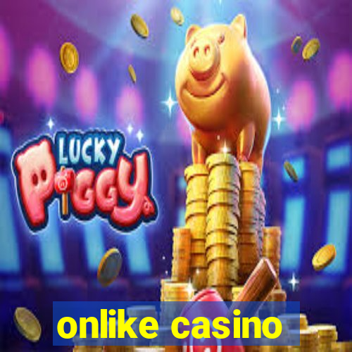 onlike casino