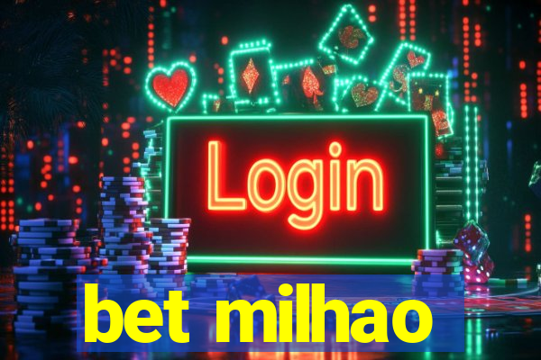 bet milhao