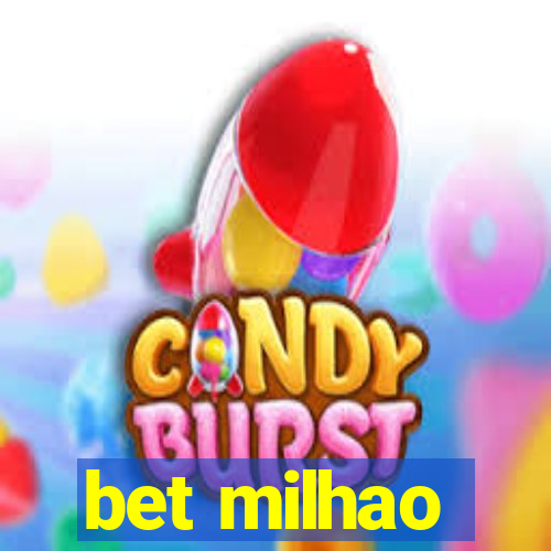 bet milhao