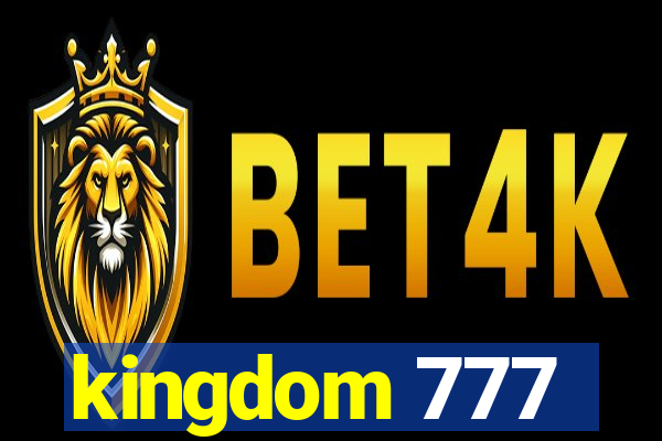 kingdom 777