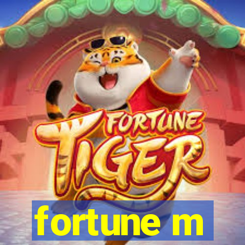 fortune m