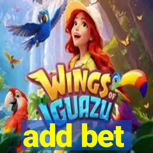 add bet