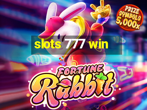 slots 777 win