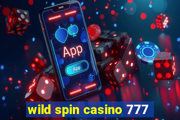 wild spin casino 777