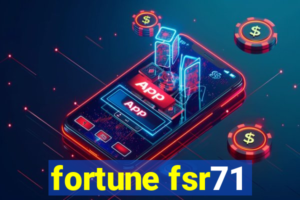 fortune fsr71