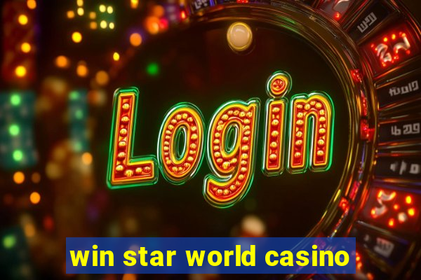 win star world casino