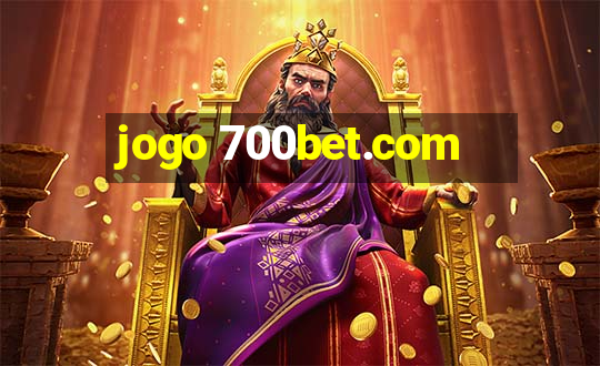 jogo 700bet.com