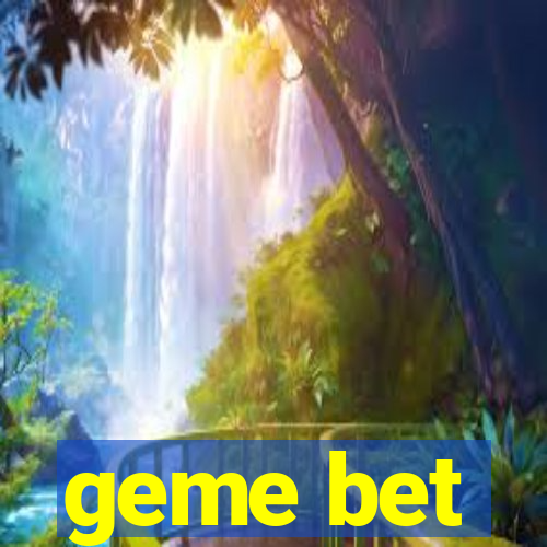 geme bet