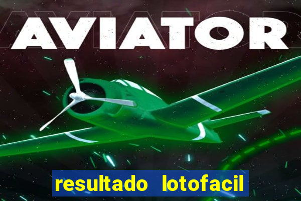 resultado lotofacil 2949 giga sena