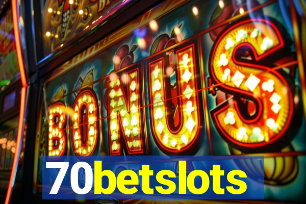 70betslots