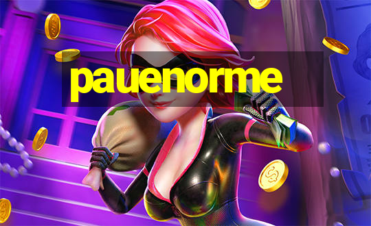 pauenorme