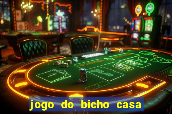 jogo do bicho casa de aposta