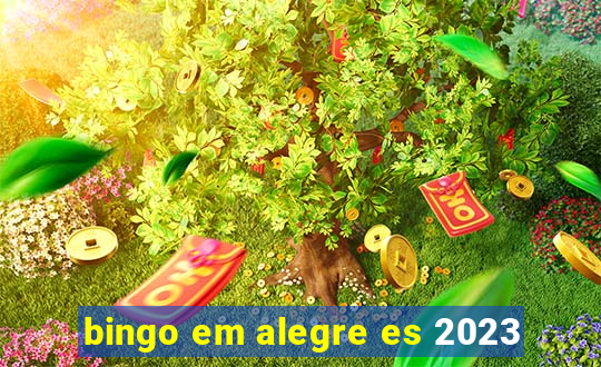 bingo em alegre es 2023