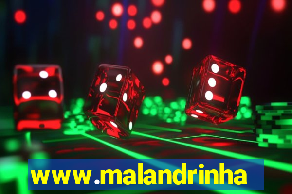 www.malandrinhas